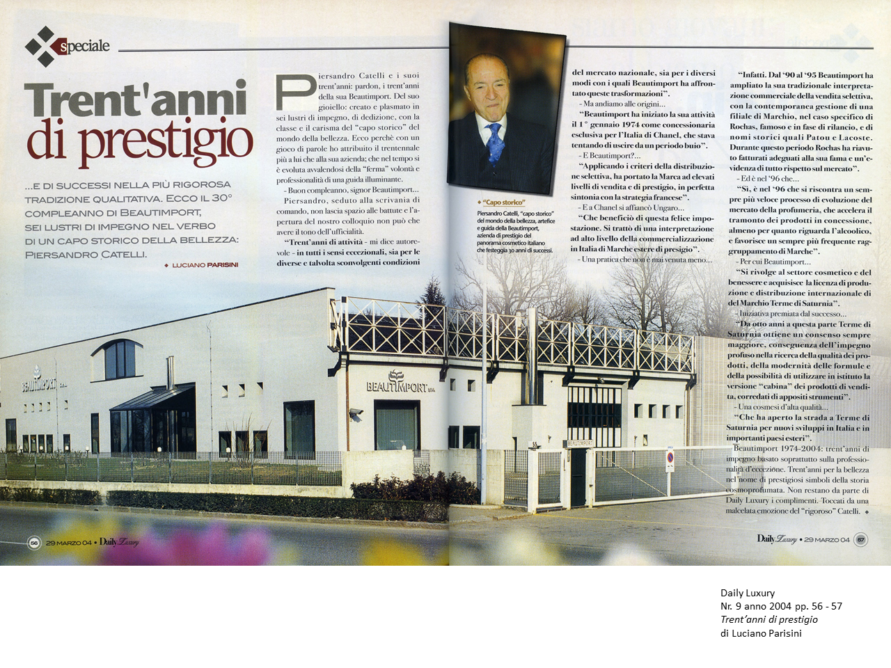 <h4>Trent'anni di prestigio. Article by Luciano Parisini. Daily Luxury 2004, issue 9.</h4>