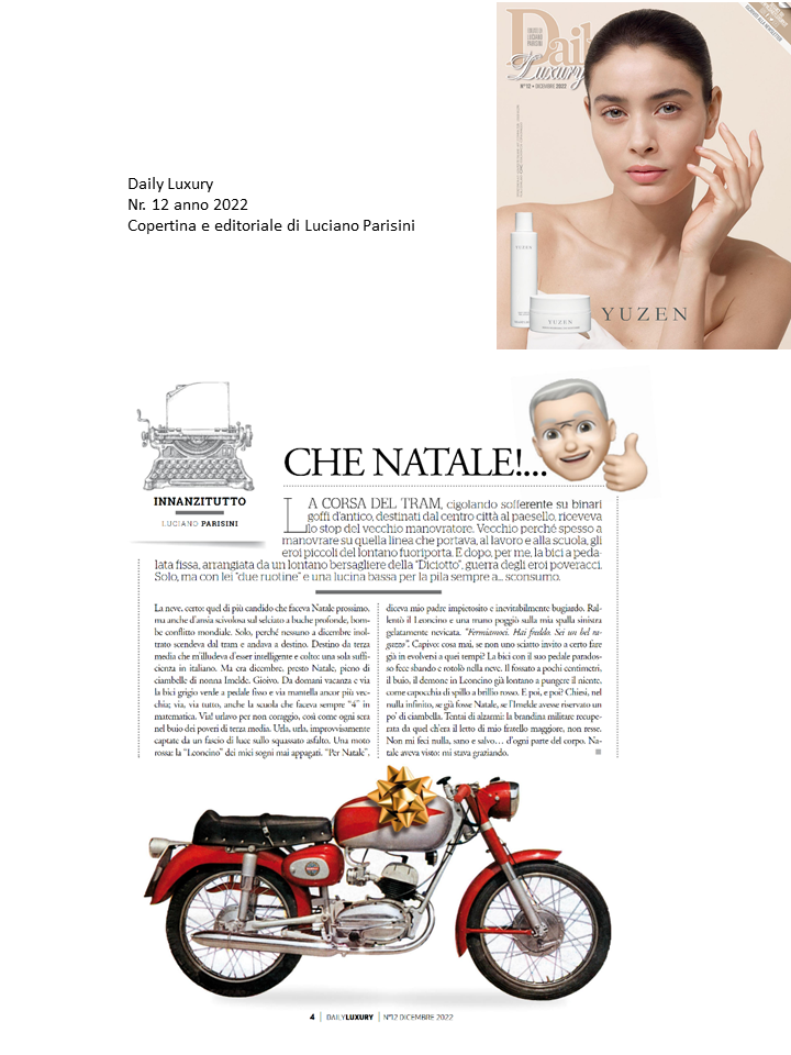 <h4>Daily Luxury nr. 12 anno 2022. Editoriale di Luciano Parisini.</h4>