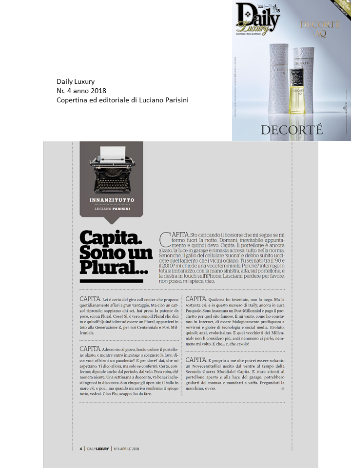 <h4>Daily Luxury nr. 4 anno 2018. Editoriale di Luciano Parisini.</h4>